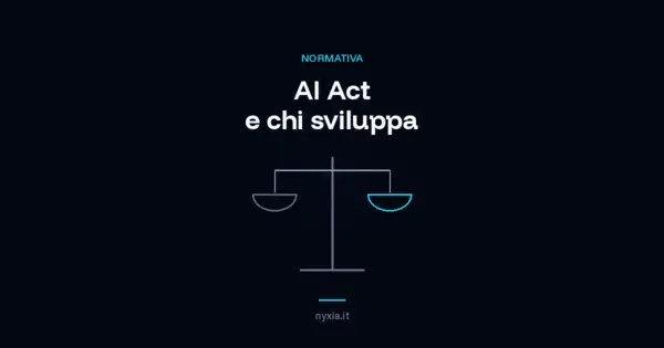AI Act: cosa cambia davvero per chi sviluppa software
