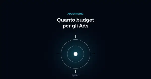Google Ads: quanto budget serve e quando conviene davvero